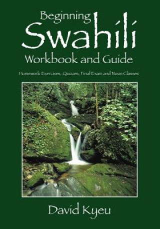 Kniha Beginning Swahili Workbook and Guide David Kyeu
