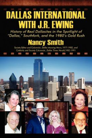 Kniha Dallas International with J.R. Ewing Nancy Smith