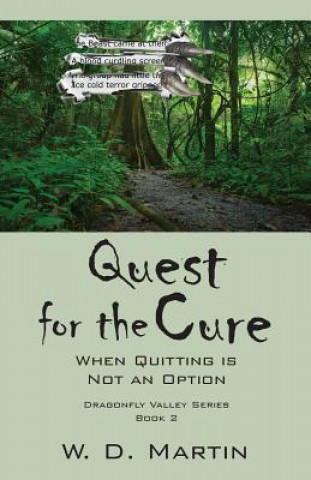 Kniha Quest for the Cure W D Martin