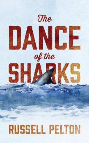 Carte Dance of the Sharks Russell Pelton