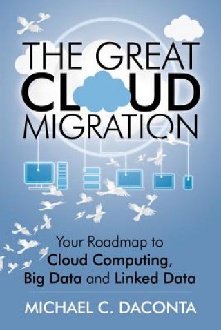 Libro Great Cloud Migration Michael C Daconta