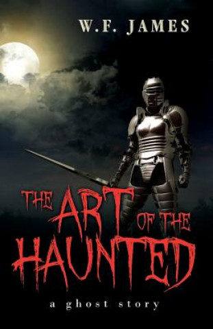 Carte Art of the Haunted W F James