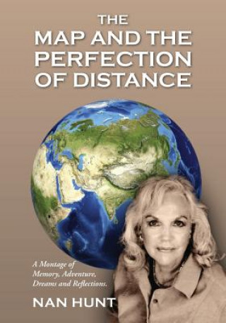 Książka Map and the Perfection of Distance Nan Hunt