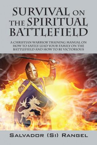 Книга Survival on the Spiritual Battlefield Salvador Si Rangel