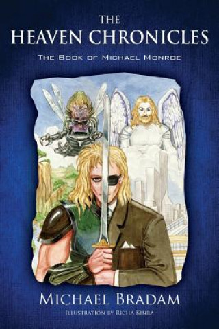 Kniha Heaven Chronicles Michael Bradam