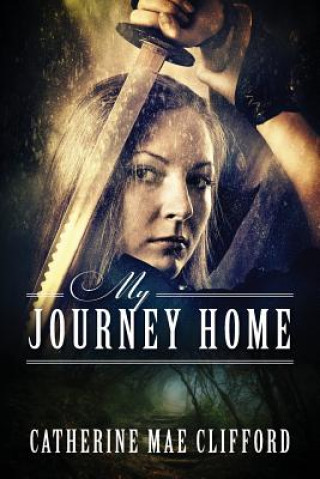 Książka My Journey Home Catherine Mae Clifford