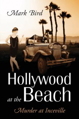 Buch Hollywood at the Beach Mark Bird