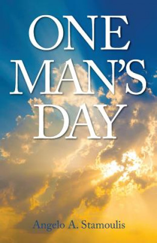 Kniha One Man's Day Angelo A Stamoulis