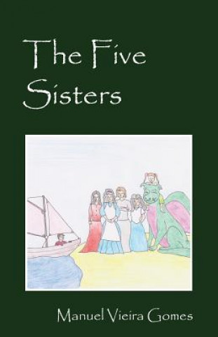 Βιβλίο Five Sisters Manuel Vieira Gomes