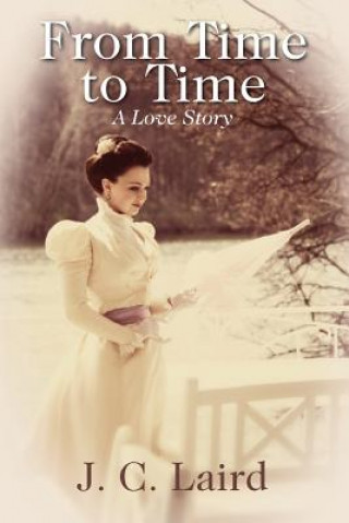 Kniha From Time to Time J C Laird