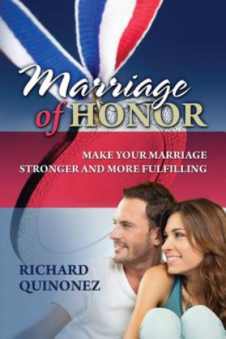 Buch Marriage of Honor Richard Quinonez