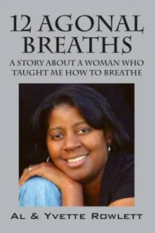 Könyv 12 Agonal Breaths Yvette Rowlett