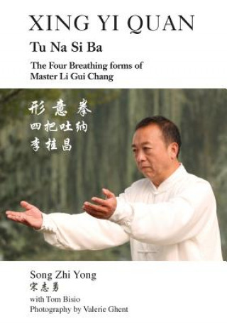 Kniha Xing Yi Quan Tu Na Si Ba Song Zhi Yong