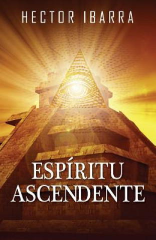 Buch Espiritu Ascendente Hector Ibarra