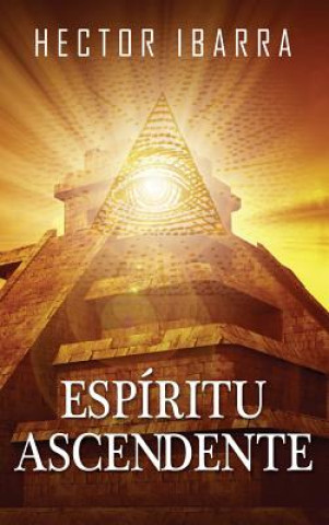 Buch Espiritu Ascendente Hector Ibarra