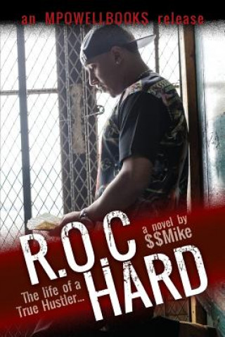 Könyv R.O.C Hard $$Mike