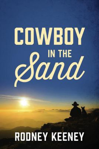 Kniha Cowboy in the Sand Rodney Keeney