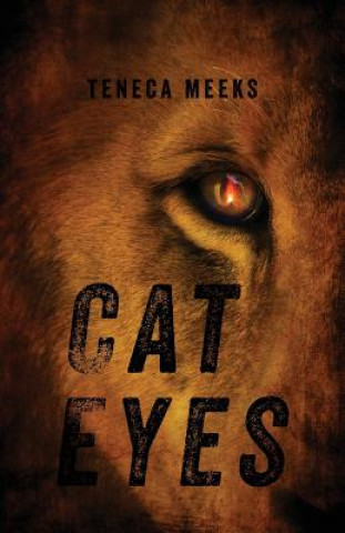 Knjiga Cat Eyes Teneca Meeks