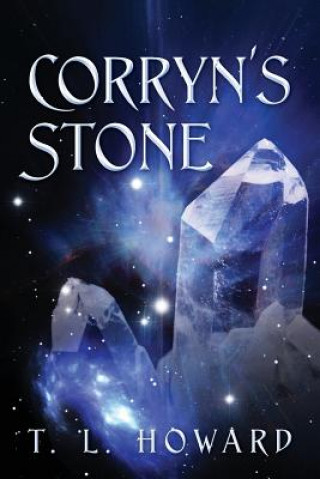 Livre Corryn's Stone T L Howard