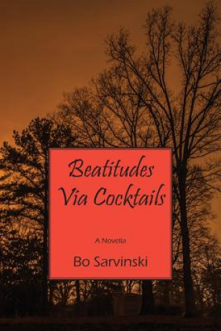 Książka Beatitudes Via Cocktails Bo Sarvinski