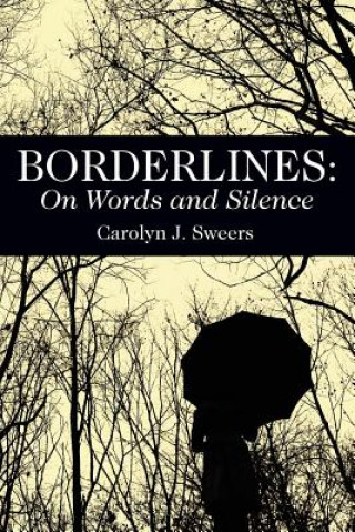 Book Borderlines Carolyn J Sweers