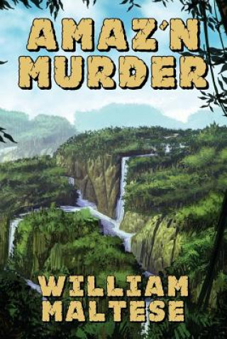 Książka Amaz'n Murder William Maltese