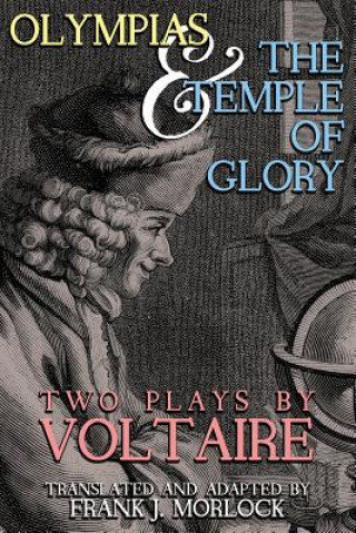 Carte Olympias; and, The Temple of Glory Voltaire