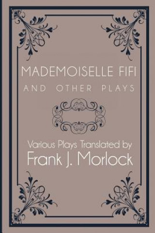 Kniha Mademoiselle Fifi and Other Plays Emile Zola