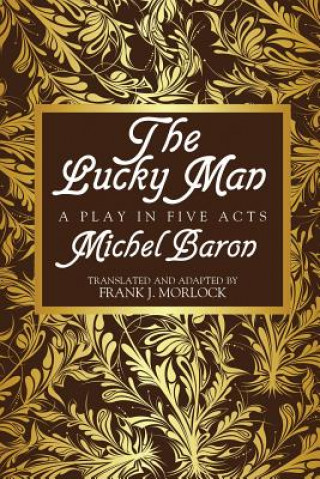 Livre Lucky Man Michel Baron