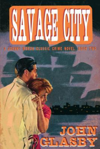 Knjiga Savage City John Glasby