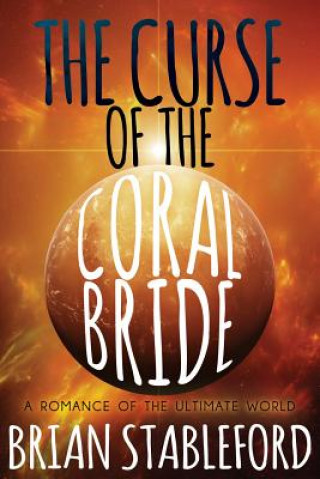 Könyv Curse of the Coral Bride Brian Stableford