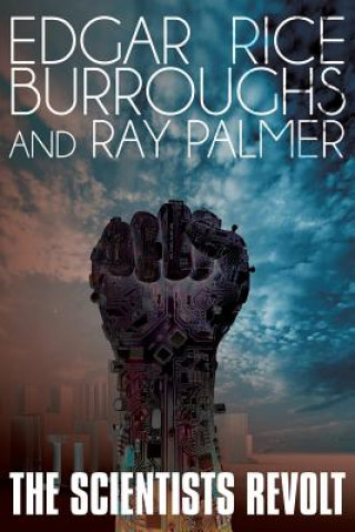 Книга Scientists Revolt Ray Palmer