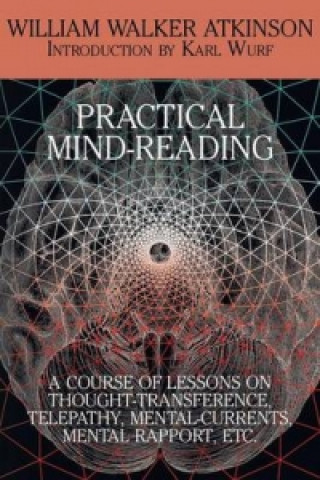 Книга Practical Mind-Reading William Walker Atkinson