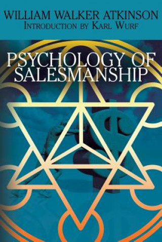 Kniha Psychology of Salesmanship William Walker Atkinson