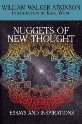 Książka Nuggets of the New Thought William Walker Atkinson