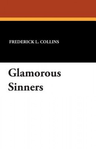 Carte Glamorous Sinners Frederick L Collins