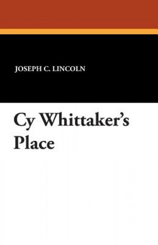 Book Cy Whittaker's Place Joseph C Lincoln