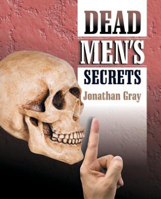 Kniha Dead Men's Secrets Gray