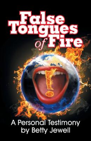 Książka False Tongues of Fire Betty Jewell