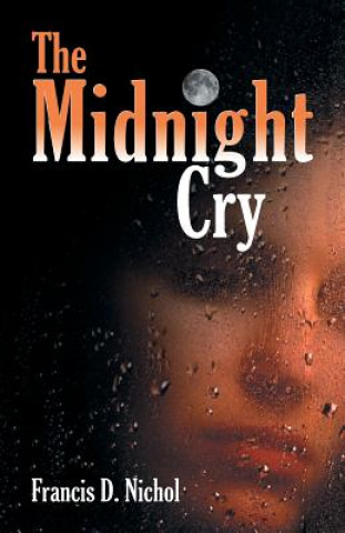 Carte Midnight Cry Francis D Nichol