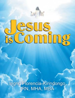 Книга Jesus Is Coming Ingrid Kirindongo