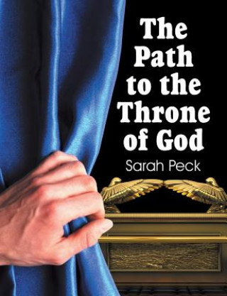 Kniha Path to the Throne of God Sarah Elizabeth Peck
