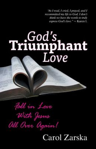 Carte God's Triumphant Love Carol Zarska