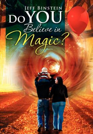Könyv Do You Believe in Magic? Jeff Binstein