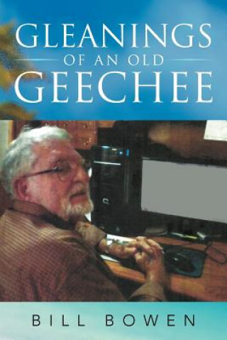 Kniha Gleanings of an Old Geechee Bill Bowen