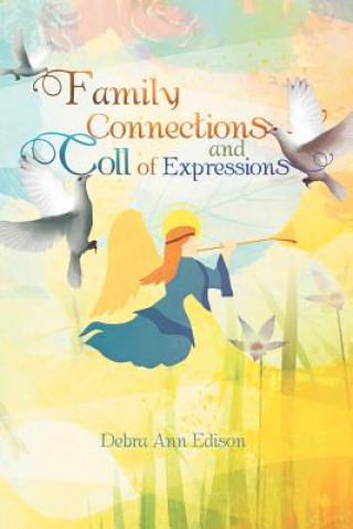 Βιβλίο Family Connections and Coll of Expressions Debra Ann Edison