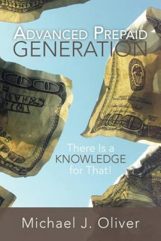 Könyv Advanced Prepaid Generation Michael J Oliver
