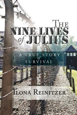 Kniha Nine Lives of Julius Ilona Reinitzer