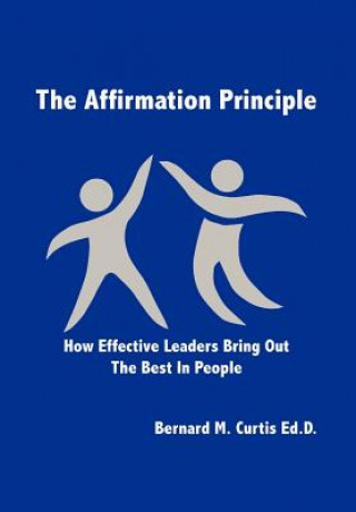 Carte Affirmation Principle Bernard M Curtis Ed D