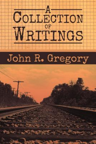 Livre Collection of Writings John R Gregory